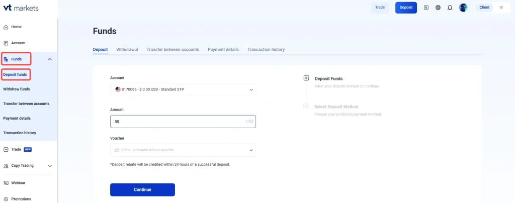 image 5 VT Markets Funds page Deposit tab account dropdown amount field and Deposit Funds section with a Continue button visible on a blue CTA color on the left navigation highlighting FundsDeposit funds