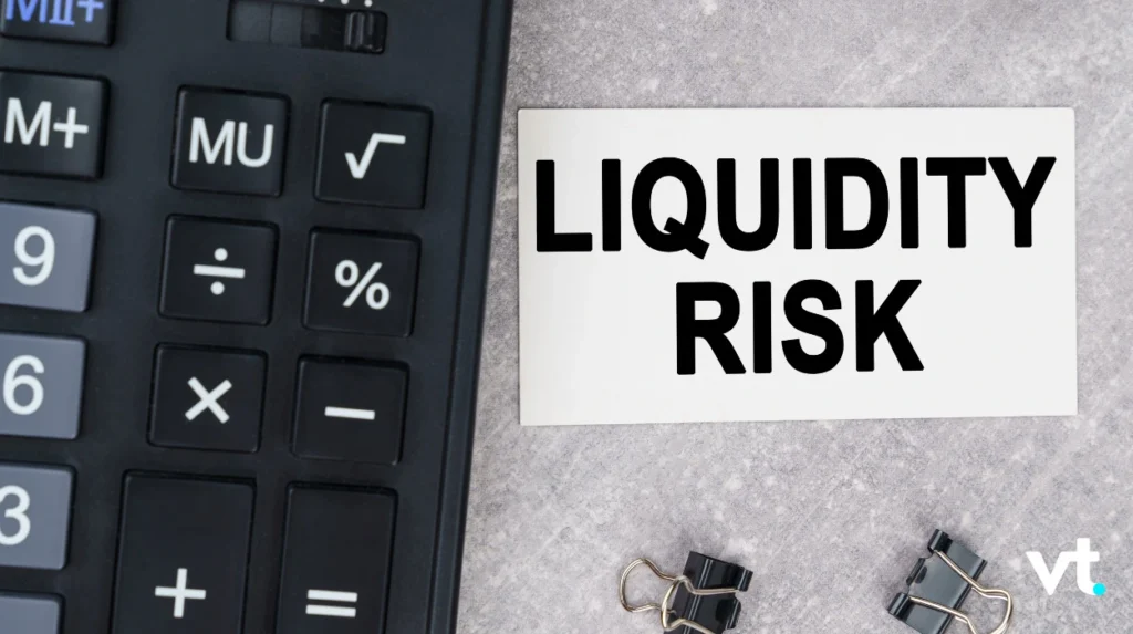 Liquidity Risk VT Markets Liquidity Risk