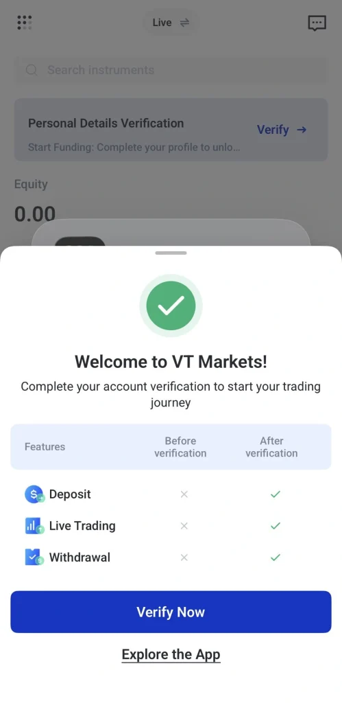 image 2 VT Markets Welcome screen green check icon and the message Welcome to VT Markets Complete your account verification to start your trading journey with a blue Verify Now button lightening the overlay context for verification onboarding